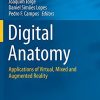 Digital Anatomy: Applications of Virtual, Mixed and Augmented Reality (PDF)