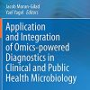 Application and Integration of Omics-powered Diagnostics in Clinical and Public Health Microbiology (PDF)