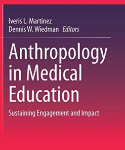 Anthropology in Medical Education: Sustaining Engagement and Impact (PDF)