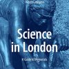 Science in London: A Guide to Memorials (PDF)