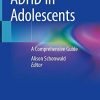 ADHD in Adolescents: A Comprehensive Guide (PDF)