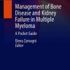 Management of Bone Disease and Kidney Failure in Multiple Myeloma: A Pocket Guide (PDF)