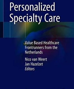 Personalized Specialty Care: Value-Based Healthcare Frontrunners from the Netherlands (PDF)