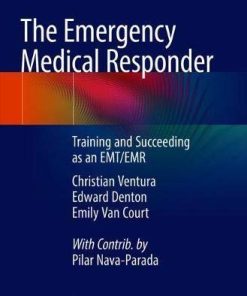 The Emergency Medical Responder: Training and Succeeding as an EMT/EMR​ (EPUB)