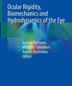 Ocular Rigidity, Biomechanics and Hydrodynamics of the Eye (PDF)