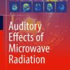 Auditory Effects of Microwave Radiation (PDF)