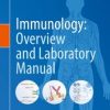 Immunology: Overview and Laboratory Manual (PDF)