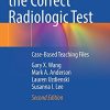 Choosing the Correct Radiologic Test: Case-Based Teaching Files, 2nd Edition (PDF)