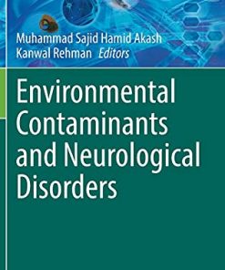 Environmental Contaminants and Neurological Disorders (Emerging Contaminants and Associated Treatment Technologies) (PDF)