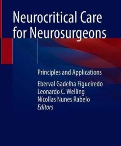 Neurocritical Care for Neurosurgeons: Principles and Applications (PDF)