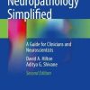 Neuropathology Simplified: A Guide for Clinicians and Neuroscientists, 2nd Edition (PDF)