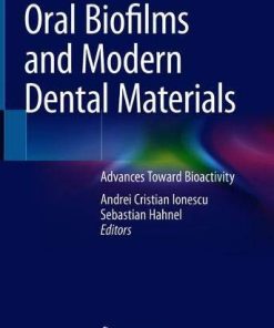 Oral Biofilms and Modern Dental Materials: Advances Toward Bioactivity (PDF)