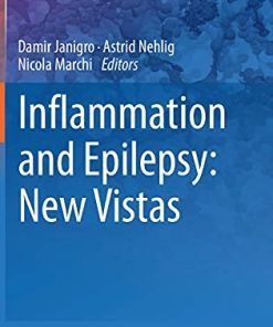 Inflammation and Epilepsy: New Vistas (Progress in Inflammation Research, 88) (PDF)