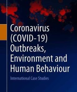 Coronavirus (COVID-19) Outbreaks, Environment and Human Behaviour: International Case Studies (PDF)