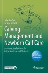 Calving Management and Newborn Calf Care : An interactive Textbook for Cattle Medicine and Obstetrics (PDF)