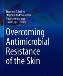 Overcoming Antimicrobial Resistance of the Skin (Updates in Clinical Dermatology) (PDF)