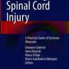 Measuring Spinal Cord Injury: A Practical Guide of Outcome Measures (PDF)