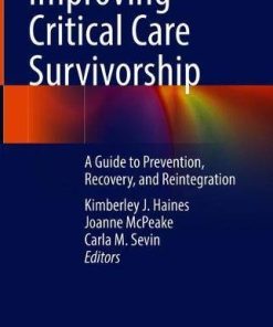 Improving Critical Care Survivorship: A Guide to Prevention, Recovery, and Reintegration (PDF)