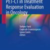 Atlas of Clinical PET-CT in Treatment Response Evaluation in Oncology (PDF)