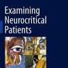 Examining Neurocritical Patients (PDF)