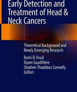 Early Detection and Treatment of Head & Neck Cancers: Theoretical Background and Newly Emerging Research (PDF)