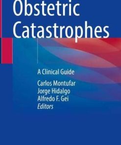 Obstetric Catastrophes: A Clinical Guide (PDF)