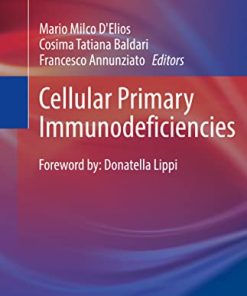 Cellular Primary Immunodeficiencies (Rare Diseases of the Immune System) (PDF)