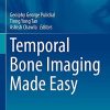 Temporal Bone Imaging Made Easy (Medical Radiology) (PDF)