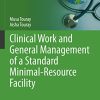 Clinical Work and General Management of a Standard Minimal-Resource Facility (Sustainable Development Goals Series) (PDF)