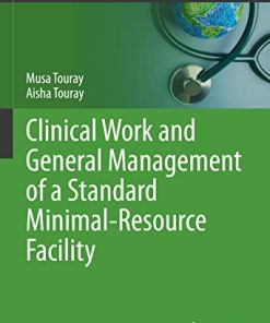 Clinical Work and General Management of a Standard Minimal-Resource Facility (Sustainable Development Goals Series) (PDF)