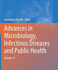 Advances in Microbiology, Infectious Diseases and Public Health: Volume 15 (Advances in Experimental Medicine and Biology, 1323) (PDF)