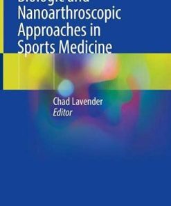 Biologic and Nanoarthroscopic Approaches in Sports Medicine (PDF)