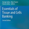 Essentials of Tissue and Cells Banking, 2nd Edition (PDF)