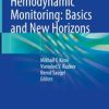 Advanced Hemodynamic Monitoring: Basics and New Horizons (PDF)