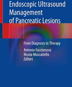 Endoscopic Ultrasound Management of Pancreatic Lesions: From Diagnosis to Therapy (PDF)