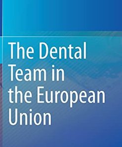 The Dental Team in the European Union (PDF)