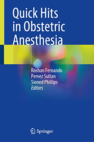 Quick Hits in Obstetric Anesthesia (PDF) Quick Hits in Obstetric Anesthesia (PDF)