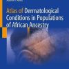 Atlas of Dermatological Conditions in Populations of African Ancestry (PDF)