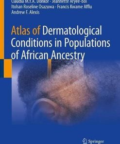 Atlas of Dermatological Conditions in Populations of African Ancestry (PDF)