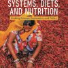 Global Food Systems, Diets, and Nutrition: Linking Science, Economics, and Policy (PDF)