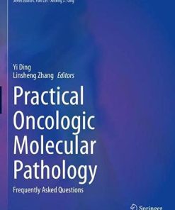 Practical Oncologic Molecular Pathology: Frequently Asked Questions (PDF)