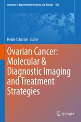 Ovarian Cancer: Molecular & Diagnostic Imaging and Treatment Strategies (PDF)