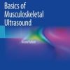 Basics of Musculoskeletal Ultrasound, 2nd Edition (PDF)