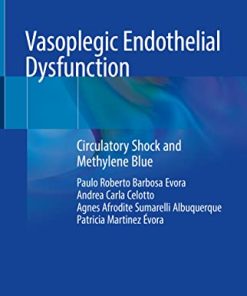 Vasoplegic Endothelial Dysfunction: Circulatory Shock and Methylene Blue (PDF)