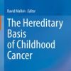 The Hereditary Basis of Childhood Cancer (PDF)