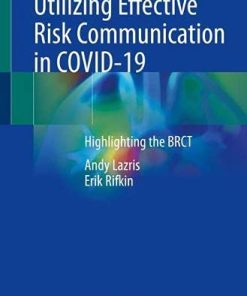 Utilizing Effective Risk Communication in COVID-19: Highlighting the BRCT (PDF)