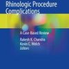 Lessons Learned from Rhinologic Procedure Complications (PDF)