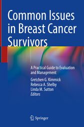 Common Issues in Breast Cancer Survivors : A Practical Guide to Evaluation and Management (PDF)