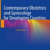 Contemporary Obstetrics and Gynecology for Developing Countries, 2nd Edition (PDF)