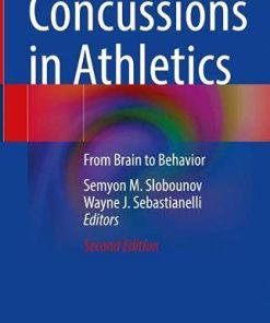 Concussions in Athletics: From Brain to Behavior, 2nd Edition (PDF)